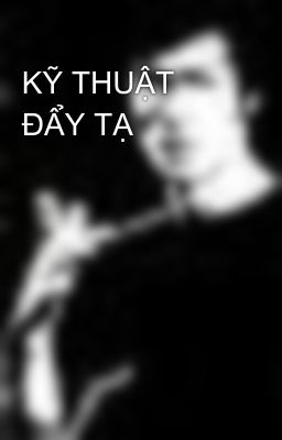 KỸ THUẬT ĐẨY TẠ