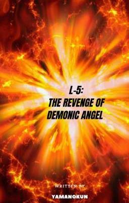 L-5: THE REVENGE OF DEMONIC ANGEL