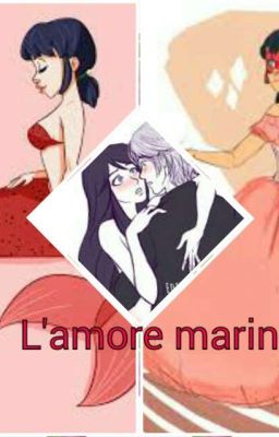 L'amore marino (Completata)