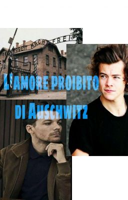 L'amore proibito di Auschwitz (larry stylinson)