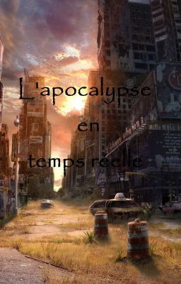 L'apocalypse en temps réel