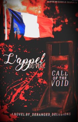 L'appel Du Vide [Call Of The Void] 