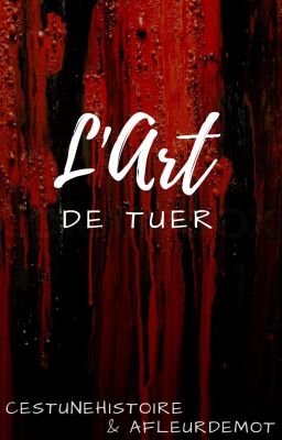 L'Art de Tuer