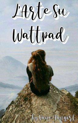 L'Arte Su Wattpad