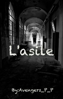 L'asile [En Réécriture]