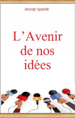 L'Avenir de nos idées