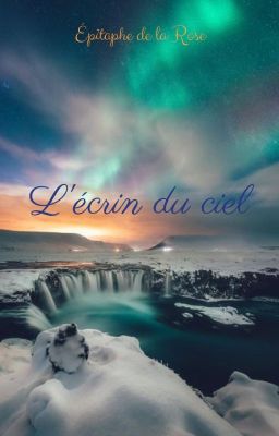 L'écrin du ciel