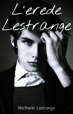 L'erede Lestrange COMPLETATA