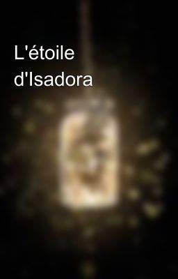 L'étoile d'Isadora