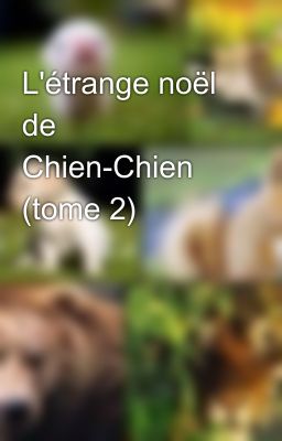 L'étrange noël de Chien-Chien (tome 2)