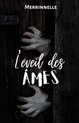 L'éveil des âmes