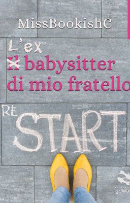 L'ex babysitter di mio fratello - PUBBLICATO CARTACEO