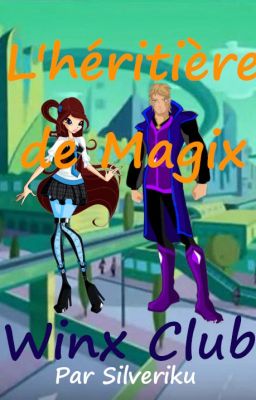 L'héritière de Magix (Winx Club)