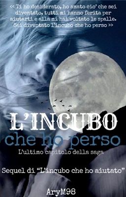 L'incubo che ho perso ~•~ 5 libro della saga