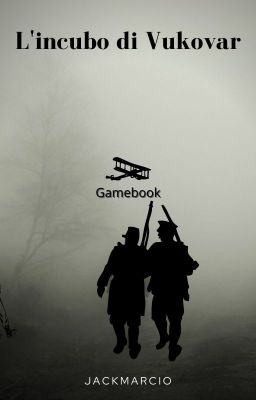 L'incubo Di Vukovar-Gamebook