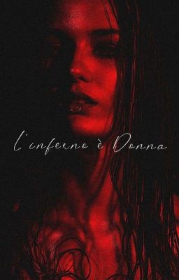 L'inferno è donna