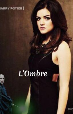 L'Ombre [Harry Potter]