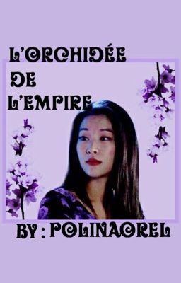 L'orchidée de l'empire