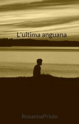 L'ultima anguana