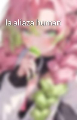 la aliaza human