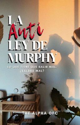 La Anti Ley de Murphy © BOYSLOVE