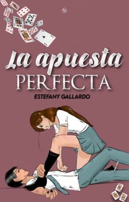 La apuesta perfecta [+18]  [PAUSADA]