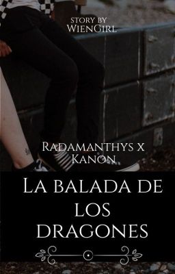 La balada de los dragones (Rada x Kanon)