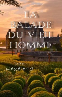 La Balade du Vieil Homme