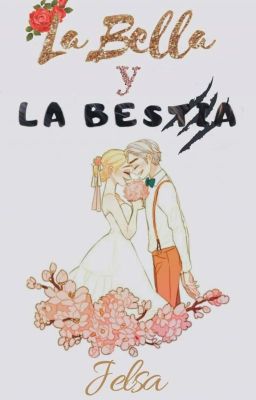 La Bella y la Bestia (Jelsa) ||TERMINADA||