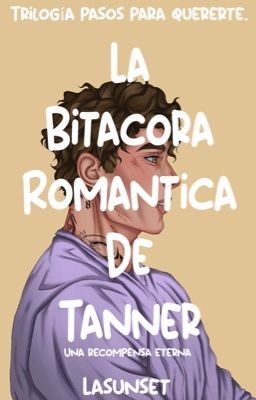 La bitácora romántica de Tanner