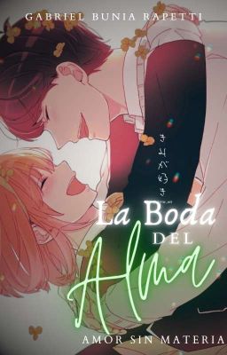 La Boda del Alma [Yotsuba x Fuutaro] | Amor sin Materia.