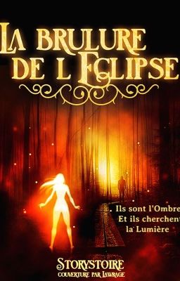 La brûlure de l'Eclipse [EN PAUSE]