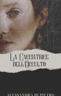 La Cacciatrice Dell'Occulto