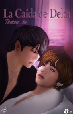 La Caída De Delta ||Kookv