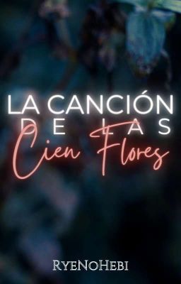 La canción de las cien flores.