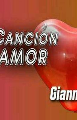 La Cancion del Amor