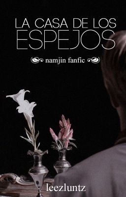 » La casa de los espejos | Namjin OS