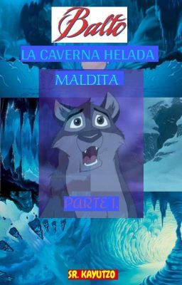 La Caverna Helada Maldita-PARTE 1.