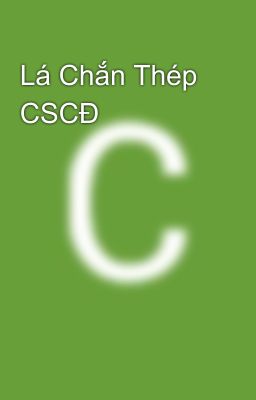 Lá Chắn Thép CSCĐ