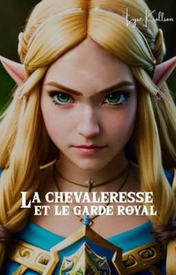 La chevaleresse et le garde royal