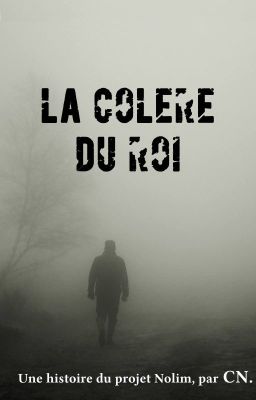 La Colère du Roi