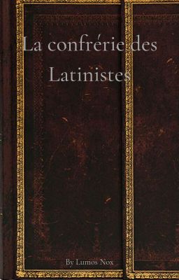 La Confrérie des Latinistes