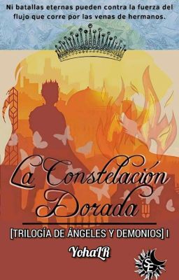 La Constelación Dorada. [TRILOGÍA DE ÁNGELES Y DEMONIOS] I