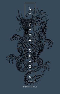 LA DAMA DRAGON