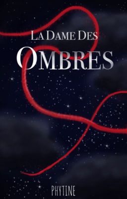 La Dame des Ombres