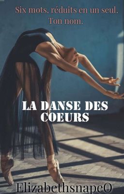 La Danse Des Coeurs [TERMINÉ]