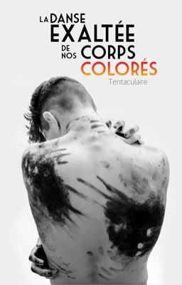 La danse exaltée de nos corps colorés