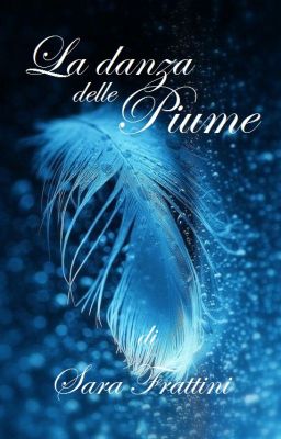 LA DANZA DELLE PIUME