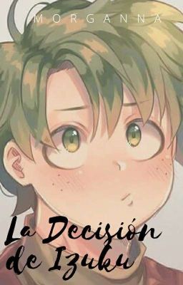 La decisión de Izuku  