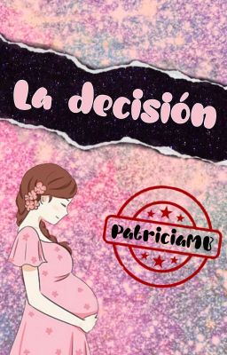 ✔️La decisión [#LCDO2] 